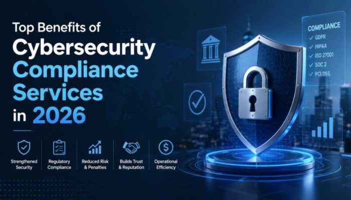 Top benefits of cybersecurity compliance services with digital shield security and compliance dashboard in 2026