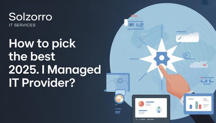 choose managed IT provider 2025